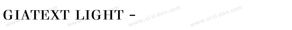 giatext light 字体下载字体转换